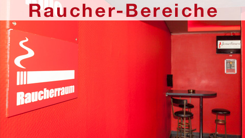 Josefines Sexkino - Raucher Bereiche sowohl im Kino, Pärchenkino, Kabinen usw. für die kleinen Bedürfnisse